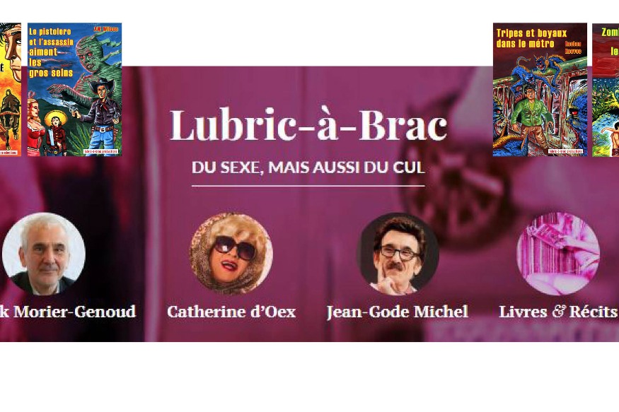 La vie est un roman # 23 juin 2020 - Patrick Morier-Genoud présente Lubric-à-brac, un site et une maison d’édition.