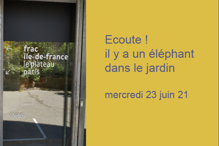 Ecoute ! Il y a un éléphant... # 23 juin 2021 - "Children Power", une exposition d'art contemporain au FRAC Ile-de-France
