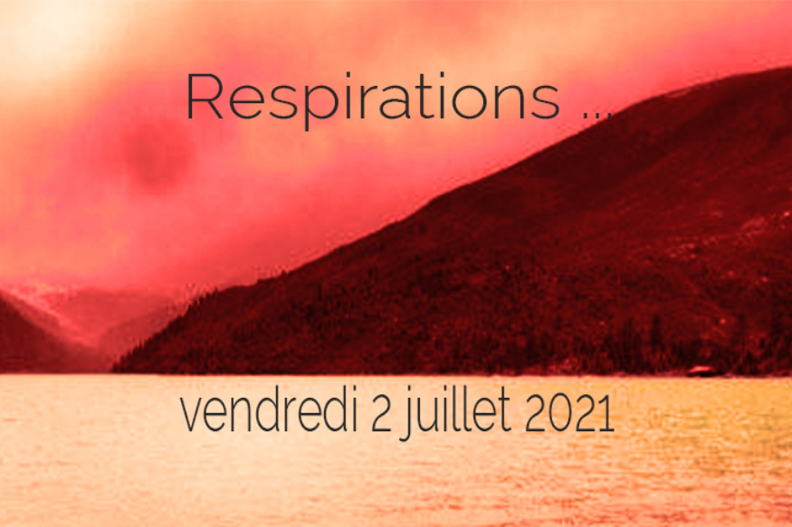 Respirations # 02 juillet  2021 - Rencontre avec Pierre Crépon