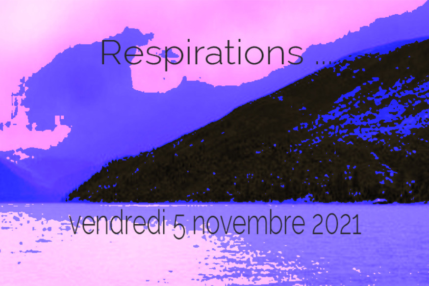 Respirations # 05 novembre 2021 - Rencontre avec Jean Pierre Chometon