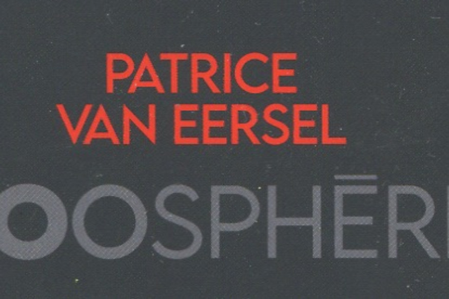 La vie est un roman # 16 novembre 2021 - Patrice Van Eersel, "Noosphère"