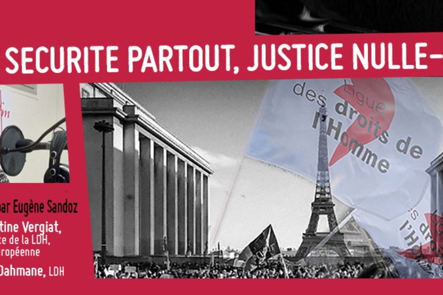 Fréquence Droits # 27 décembre 2021 - Sécurité partout, justice nulle part ?
