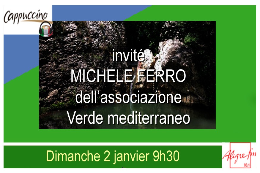 Cappuccino # 02 janvier 2022 - invité : Michele Ferro