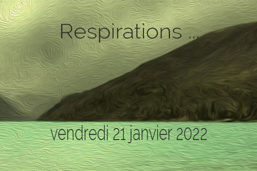 Respirations # 21 janvier 2022 - Rencontre avec Pascale Senk
