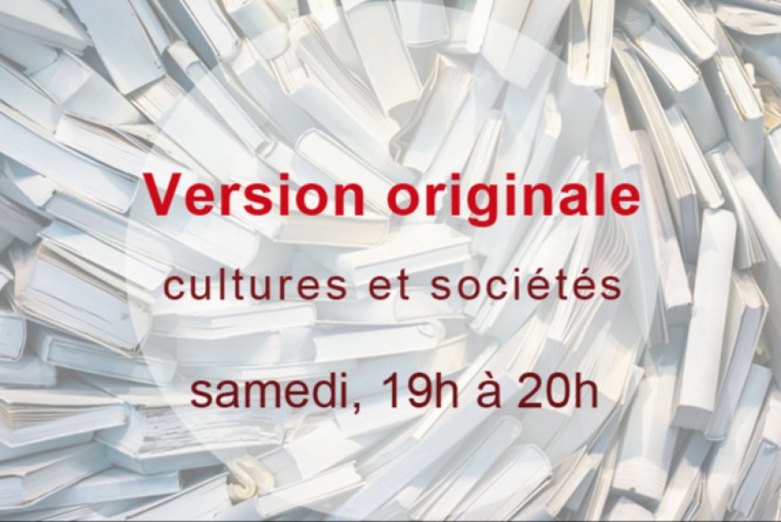 Version originale # 11 mars 2023 - invitée : Françoise Vergès